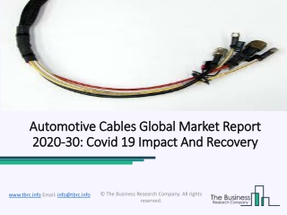 Automotive Cables Market Major Driving Factors and Business Growth Strategies 2023