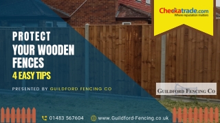 Protect Your Wooden Fences In Woking: 4 Easy Tips