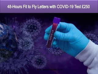 48-Hours Fit to Fly Letters with COVID-19 Test £250