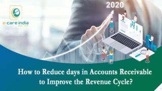 How to reduce days in accounts receivable to improve revenue cycle