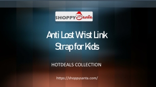 Anti Lost Wrist Link Straps for Kids Online at ShoppySanta