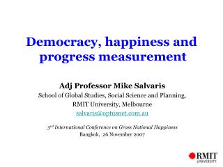 Democracy, happiness and progress measurement