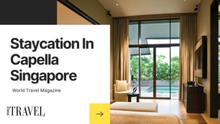 Staycation In Capella Singapore