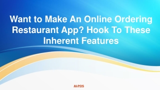 Want to Make An Online Ordering Restaurant App? Hook To These Inherent Features
