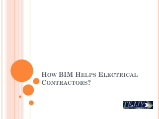How BIM facilitates Electrical Contractors? | MEP BIM Services | Tejjy Inc.