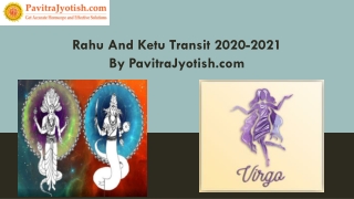 Rahu Ketu Transit Effects For Virgo