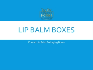 Lip Balm Boxes