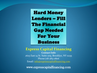 Hard Money Lenders – Fill The Financial Gap Needed For Your Business