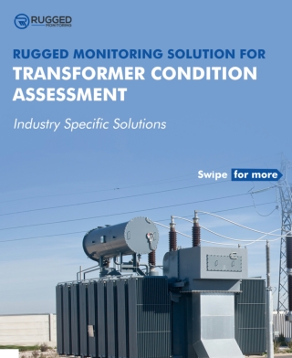 Transformer Condition Monitoring Solutions - Rugged Monitoring