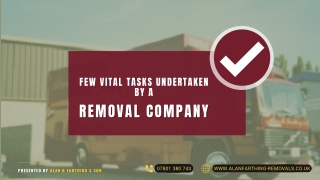 Few Vital Tasks Undertaken By A Removal Company