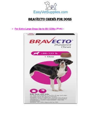 Bravecto for Extra Large Dogs 88-123lbs (Pink) - Easyvetsupplies