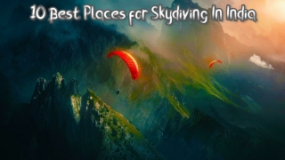 10 Best Places for Skydiving In India