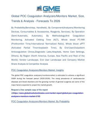Global POC Coagulation Analyzers/Monitors Market Size, Trends & Analysis - Forecasts to 2026