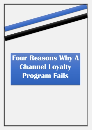 Four Reasons Why A Channel Loyalty Program Fails