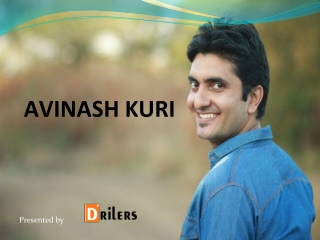 Famous Personalities Of India Like Avinash Kuri