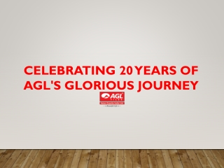 Celebrating 20 years of AGL's glorious journey | AGL Tiles