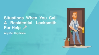 Situations When You Need A Locksmith For Help