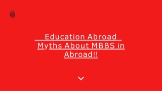 Education Abroad   Myths about MBBS in Abroad!!