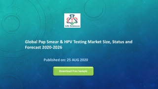 Global Pap Smear & HPV Testing Market Size, Status and Forecast 2020-2026