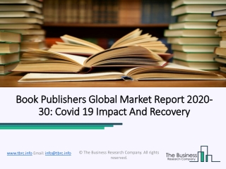 Book Publishers Market Growth Opportunities, Trends, Outlook and Forecasts to 2023