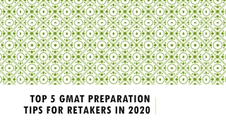 Top 5 GMAT Preparation Tips for Retakers in 2020