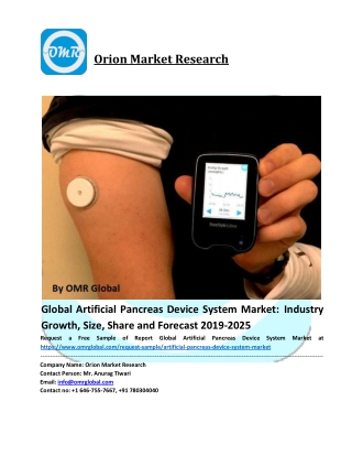 Artificial Pancreas Device System Market: Global Industry Analysis and Forecast 2019-2025