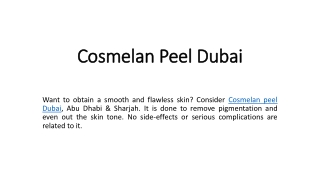 Cosmelan Peel Dubai