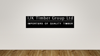 IJK Timber Group Ltd - Xylo Clea Ireland