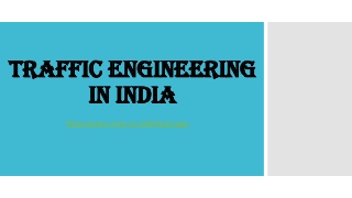 Traffic engineering in India