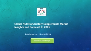Global Nutrition/Dietary Supplements Market Insights and Forecast to 2026