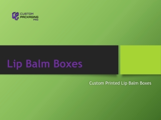 Lip Balm Boxes