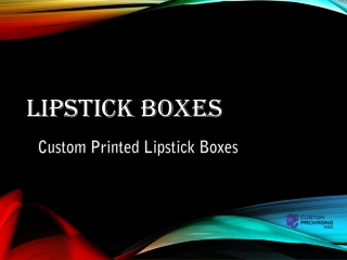 Lipstick Boxes