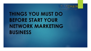 THINGS YOU MUST DO BEFORE START YOUR NETWORK MARKETING BUSINESS