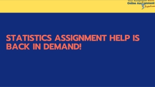 Statistics Assignment Help Is Back In Demand!