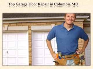 Top Garage Door Repair in Columbia MD
