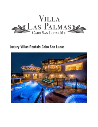 Luxury Villas Rentals Cabo San Lucas, Mexico - Villa Las Palmas