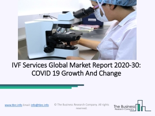 IVF Services Market, Industry Trends, Revenue Growth, Key Players Till 2030