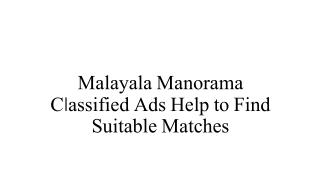 Malayala Manorama Classified Ads Help to find Suitable Matches