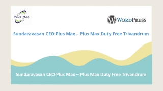 Sundaravasan CEO Plus Max – Plus Max Duty Free Trivandrum