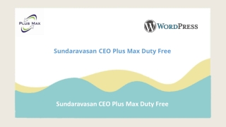 Sundaravasan CEO Plus Max Duty Free