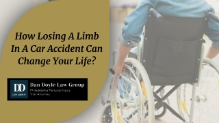 How Losing A Limb In A Car Accident Can Change Your Life?