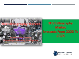 EUV Lithography Market to grow at a CAGR off  35.38%  (2019-2024)