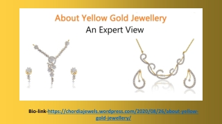 About Yellow Gold Jewellery: An Expert View