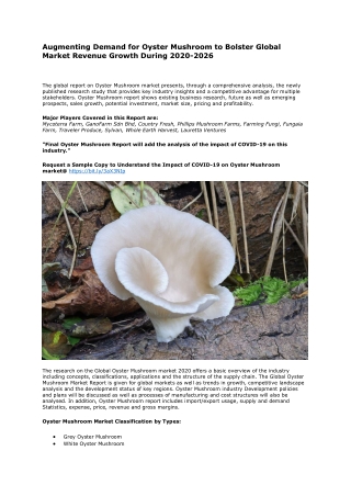 Rapid Unit Sales of Oyster Mushroom to Account for Incremental Revenues in the Global Market