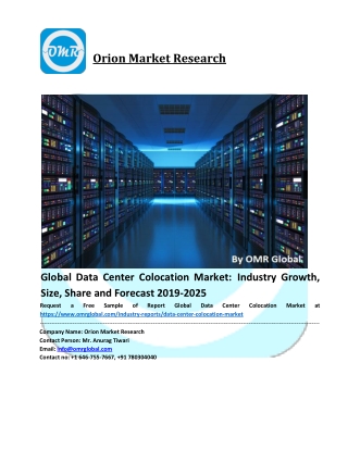 Data Center Colocation Market Growth, Size, Share, Industry Report and Forecast to 2025