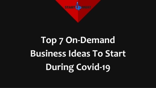 Top 7 on-demand business ideas to start during Covid19