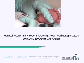Prenatal Testing And Newborn Screening Report 2030 Forecast