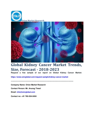 Global Kidney Cancer Market Trends, Size, Forecast - 2018-2023