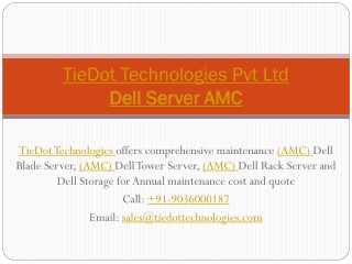 Dell Server AMC Vendors in India - Bangalore | Price/Cost Call: 9036000187