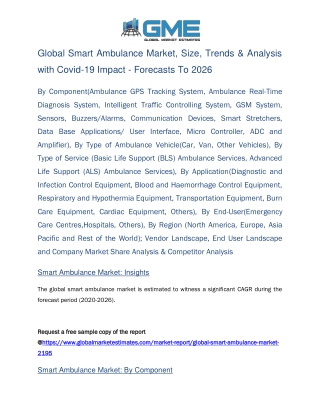 Global Smart Ambulance Market Size, Trends & Analysis with Covid-19 Impact - Forecasts to 2026